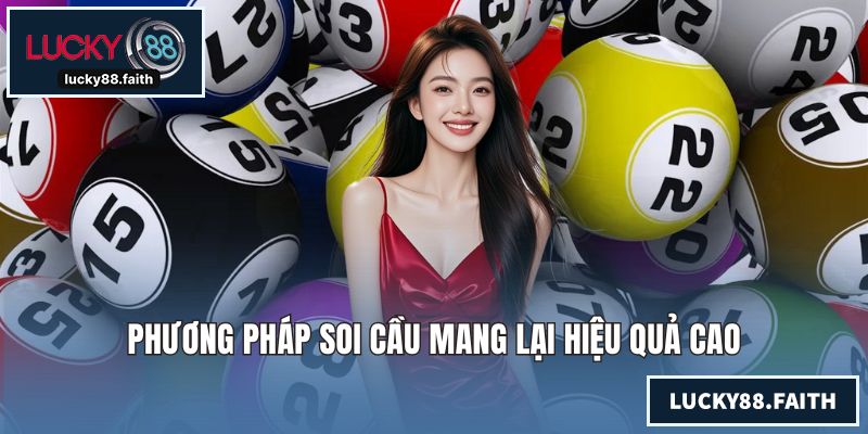 Xổ Số Hôm Nay - Hình Thức Chơi Với Cơ Hội Thưởng Giá Trị Phương pháp soi cầu mang lại hiệu quả cao
